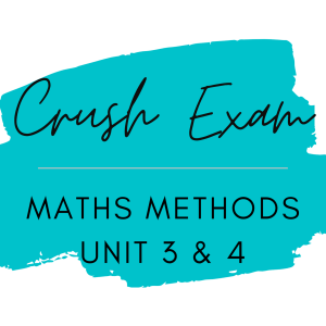 Maths Methods – Crush Exam